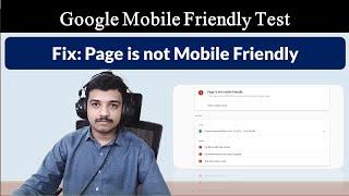 How to Fix Page is Not Mobile Friendly