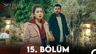 Sefirin Kızı 15. Bölüm