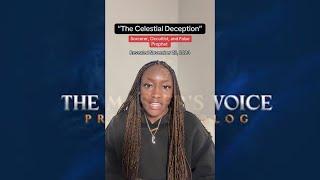 THE CELESTIAL DECEPTION | Prophetic Dream of “Prophetess” Celestial