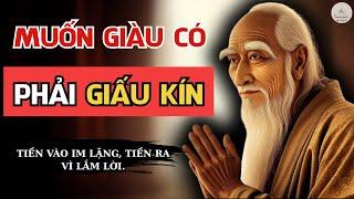 Quỷ Cốc Tử: Giàu Lên Không Phải Nhờ Làm, Mà Nhờ... Giấu! |triết lý cuộc sống