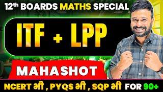 ITF + LPP MAHA SHOT | Class 12th Maths Boards 2025 | By Rohit Solanki Sir