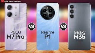 POCO M7 Pro vs Realme P1 vs Galaxy M35:  Best Midrange phone Comparison 2024 - Which is Best? 