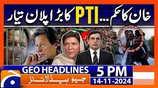 Imran Khan's Message from Adiala Jail!! | Geo News 5 PM Headlines (14 Nov 2024)