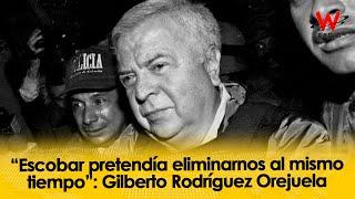 “Escobar pretendía eliminarnos al mismo tiempo”: Gilberto Rodríguez Orejuela | Archivo W