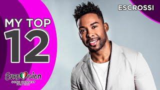 Eurovision 2022 *Melodifestivalen 2022*: MY TOP 12