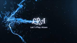 Let´s Play Atzen #Intro  [HD+]