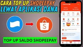 Cara Top Up ShopeePay Lewat Aplikasi DANA