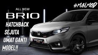 ALL NEW BRIO DI 2022?? | HATCHBACK SEJUTA UMAT! |  Virtual Modification #MALMOD #HondaBrio #Brio