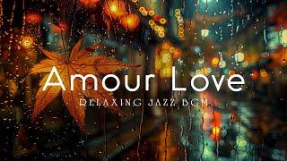 Amour Love - Relaxing Jazz BGM - Tom Media (Official Music Video)