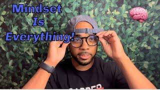 How to Shift your Mindset| Mindset is Everything in This Game of Life!