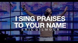 I SING PRAISES TO YOUR NAME || ERIC GILMOUR and BRUCE HUGHES@NationsMusic