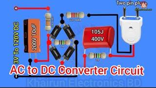 Make a AC to DC Converter Circuit 3V to 120V DC #khairunelectronicsbd