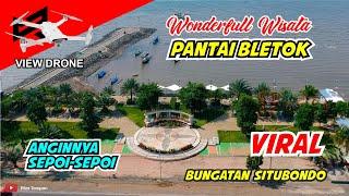 WISATA PANTAI BLETOK BUNGATAN SITUBONDO - WISATA PANTAI BLETOK SITUBONDO - VIDEO DRONE PILOT TAMPAN