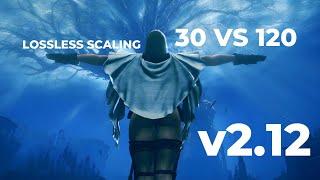 Lossless Scaling Ver 2 12 30 fps vs 60 fps vs 90 fps vs 120 fps Fluidity Comparison Performance 70%