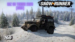 SnowRunner ///GAZ 69 Tuning 2020/// [Mod]