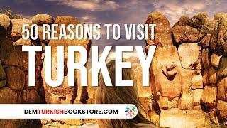 Exploring Turkey: 50 Incredible Reasons You’ll Fall in Love