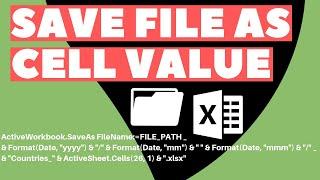 Excel VBA Macro: Save File As Based on Cell Value (Step-by-Step Tutorial)