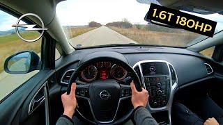 Opel Astra J 1.6Turbo 180HP | POV Test Drive (60FPS)