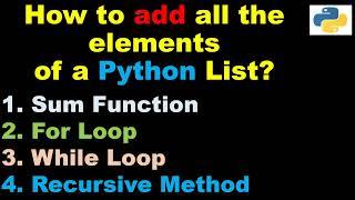 Python 3 Basics # 4.2 | How to add all the elements of a Python List?