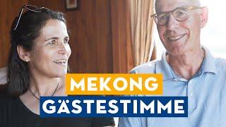 Mekong-Flusskreuzfahrt: Gäste Heidrun und Karl Heinz W.