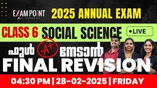 Class 6 Social Science 2025 Annual Exam | Full Revision Live Class  | Score 100%