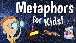 Metaphors for Kids