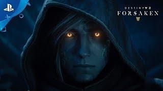 Destiny 2: Forsaken – Launch Trailer | PS4