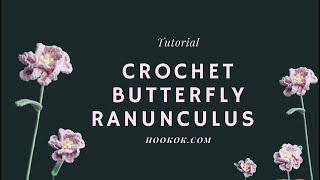 Crochet Butterfly Ranunculus