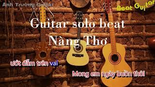 Karaoke Nàng Thơ - Hoàng Dũng Guitar Solo Beat Tone Nữ | Anh Trường Guitar