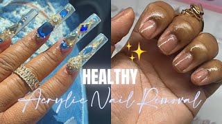 HOW TO PROPERLY REMOVE ACRYLIC NAILS ‼️ | HEALTHY SOAK OFF  STEP BY STEP