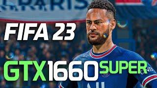 FIFA 23 On GTX 1660 Super + i7 3770 | Max Settings