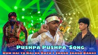 Pushpa Pushpa Song - Raj Dhumal Durg  - Dum Hai To Raj ka Bata 🫡 - 3 Star Dhumal Nagpur - StarBoy