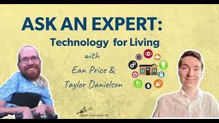 Spinal Cord Injury Ask an Expert: Technology for Living