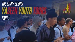 The story behind Yaseen Youth Tours (Part 1) - The introduction