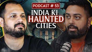 India ki Haunted cities - Delhi, Mumbai, Lucknow etc. Sanjay Van Park is most affected? ft.  Wajhi