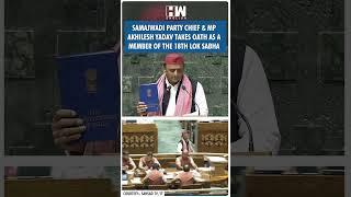 #Shorts | Samajwadi Party Chief & MP Akhilesh Yadav takes oath as a member of the 18th Lok Sabha