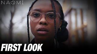 First Look  | Naomi