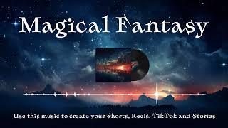 Magical Fantasy -  30 minutes version of Magical Music  by Dmitriy Sevostyanov #fantasymusic