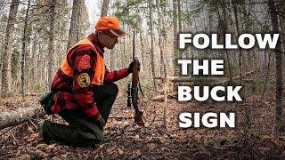 Follow The Buck Sign | Maine Deer Season 2024