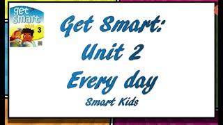 English Year 3: Get Smart - Module 2 (Smart Kids)