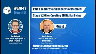 WGAN TV Part 1 -  Features and Benefits of Metareal Stage v2.0 for Creating 3D Digital Twins