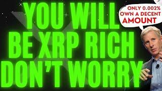 $1600 Worth Of XRP Can Be Life Changing For MANY! They Will ALL Regret Not Buying XRP Under $1 [WOW]