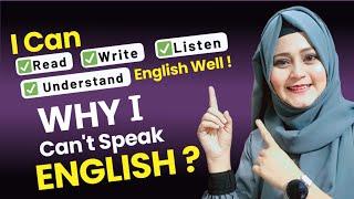 Why Can't I Speak English? 2 Practical Solutions - Learn with shalima