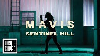 MAVIS - Sentinel Hill (OFFICIAL VIDEO)