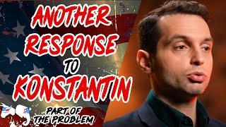 Dave Smith | Another Response to Konstantin | Part Of The Problem 1178