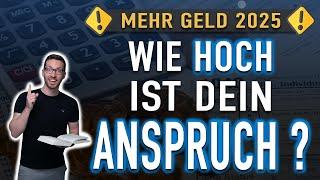 MEHR Geld: Das ist JETZT dein Anspruch 2025!