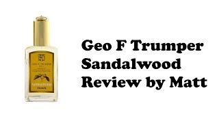 Geo F Trumper Sandalwood Review