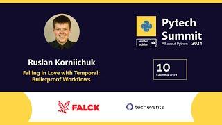  Falling in Love with Temporal: Bulletproof Workflows - Ruslan Korniichuk