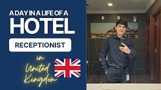A DAY IN THE LIFE OF A PINOY HOTEL RECEPTIONIST IN UK