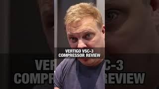 Vertigo VSC-3 Compressor Review